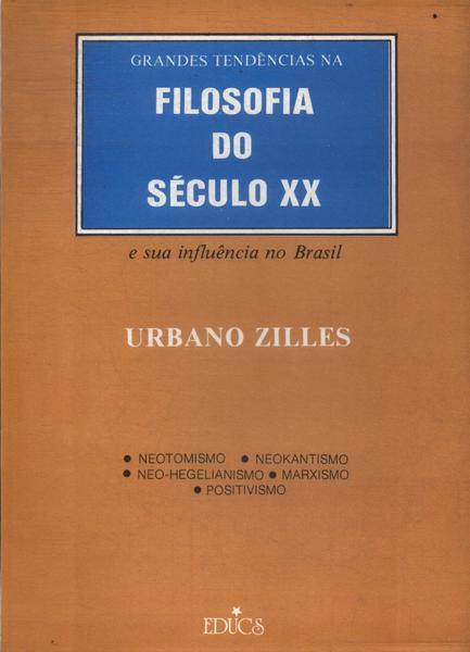 Grandes Tendências Na Filosofia Do Século Xx