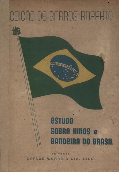 Estudo Sobre Hinos E Bandeira Do Brasil