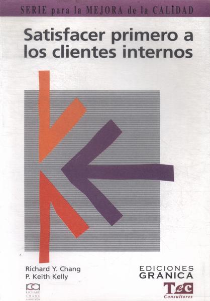 Satisfacer Primeiro A Los Clientes Internos