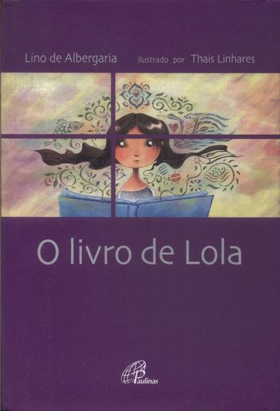 O Livro De Lola