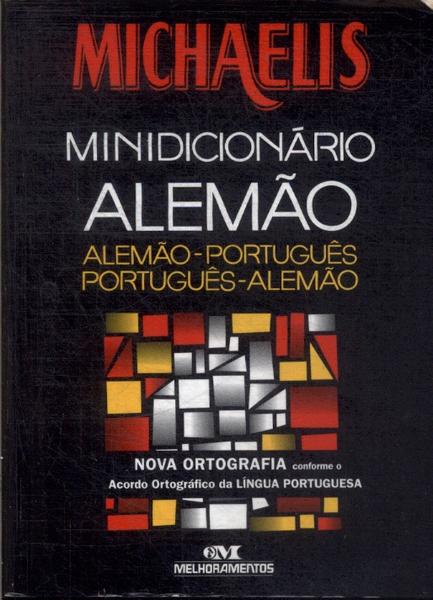 Michaelis: Minidicionário Alemão-Português Português-Alemão (2013)