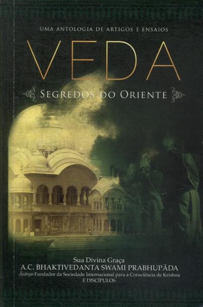 Veda: Segredos Do Oriente