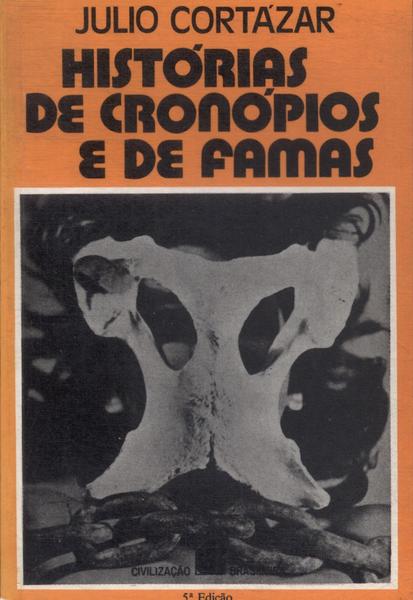 Histórias De Cronópios E De Famas