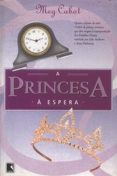 A Princesa À Espera