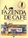 A Fazenda De Café