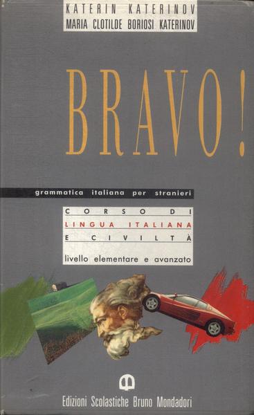 Bravo! Grammatica Italiana Per Stranieri (1997)