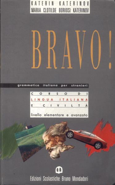 Bravo! Grammatica Italiana Per Stranieri (1997)