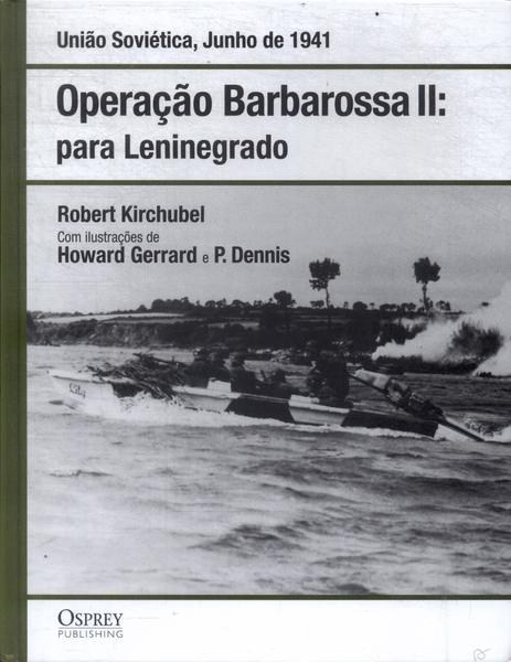 Operação Barbarossa Ii: Para Leninegrado