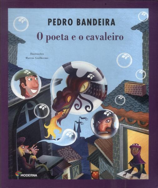 O Poeta E O Cavaleiro