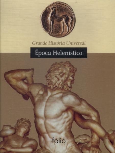 Grande História Universal: Época Helenística