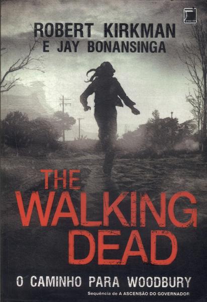 The Walking Dead: O Caminho Para Woodbury