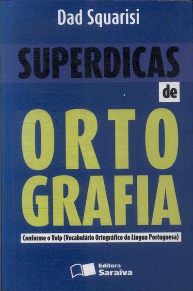 Superdicas De Ortografia (2009)