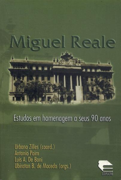 Miguel Reale: Estudos Em Homenagem A Seus 90 Anos