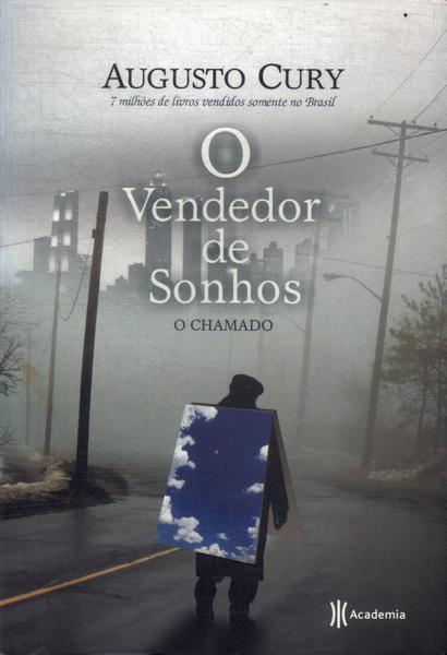 O Vendedor De Sonhos: O Chamado