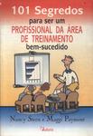 101 Segredos Para Ser Um Profissional Da Área De Treinamento Bem-Sucedido