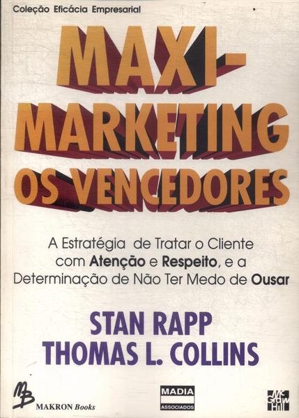 Maximarketing: Os Vencedores