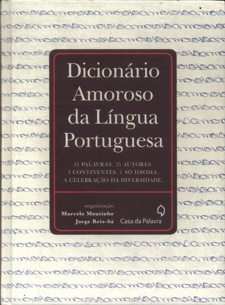 Dicionário Amoroso Da Língua Portuguesa