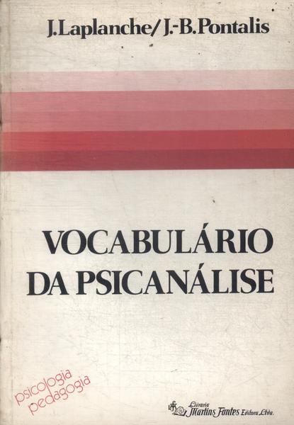 Vocabulário Da Psicanálise