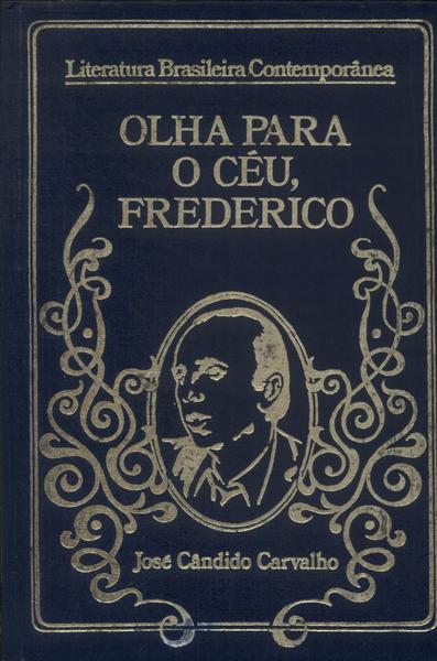 Olha Para O Céu, Frederico