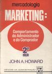 Marketing: Comportamento Do Administrador E Do Comprador