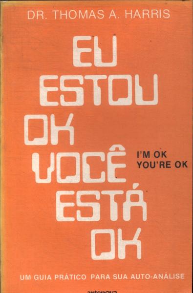 Eu Estou Ok, Você Está Ok