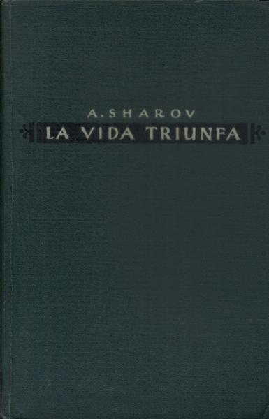 La Vida Triunfa