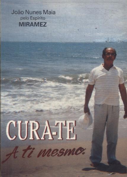 Cura-Te A Ti Mesmo