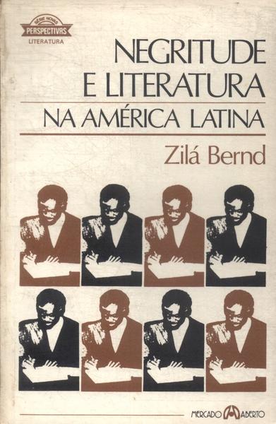 Negritude E Literatura Na América Latina