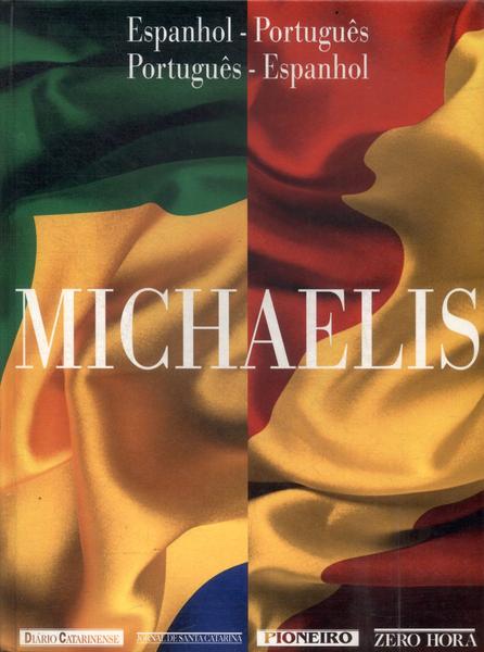 Michaelis Espanhol-Português Português-Espanhol (1999)