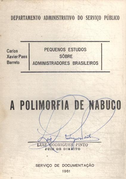 A Polimorfia De Nabuco