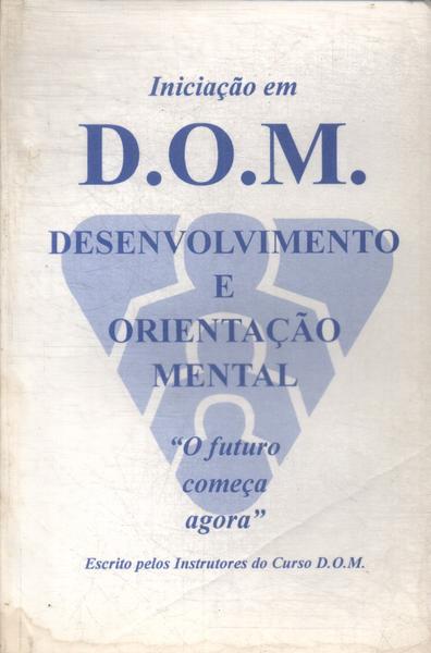 Iniciação Em D.O.M.