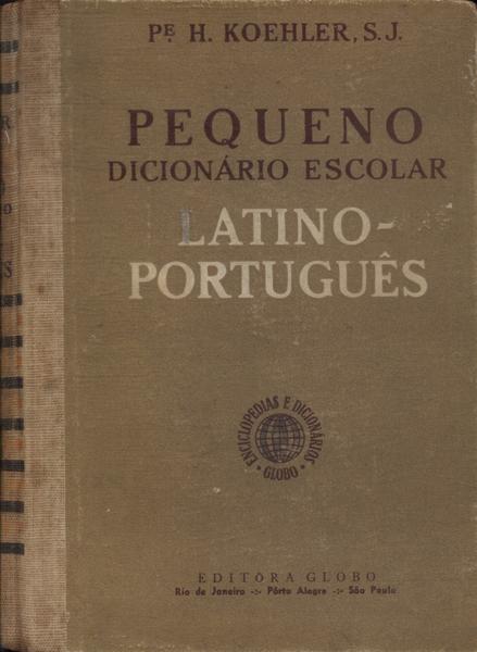 Pequeno Dicionário Escolar Latino-Português (1955)