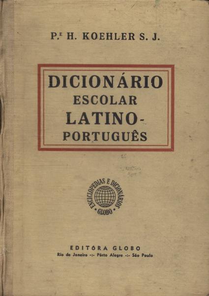 Dicionário Escolar Latino-português (1958)