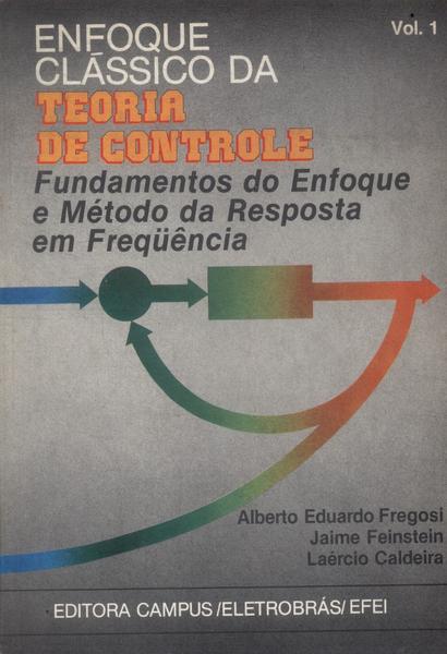 Enfoque Clássico Da Teoria De Controle Vol 1 (1980)