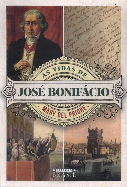 As Vidas De José Bonifácio