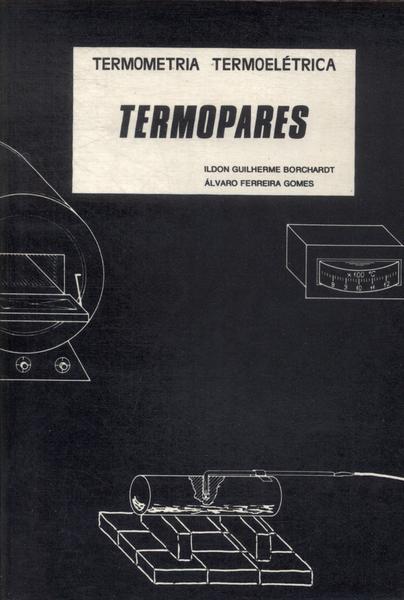Termopares: Termometria Termoelétrica (1979)