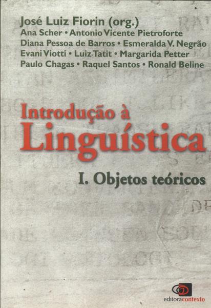 Introdução À Linguística: Objetos Teóricos Vol 1 (2015)