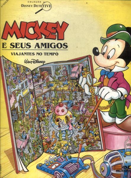 Mickey E Seus Amigos: Viajantes No Tempo