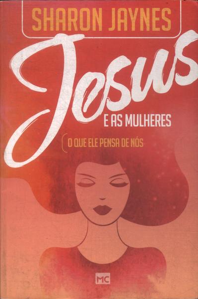Jesus E As Mulheres