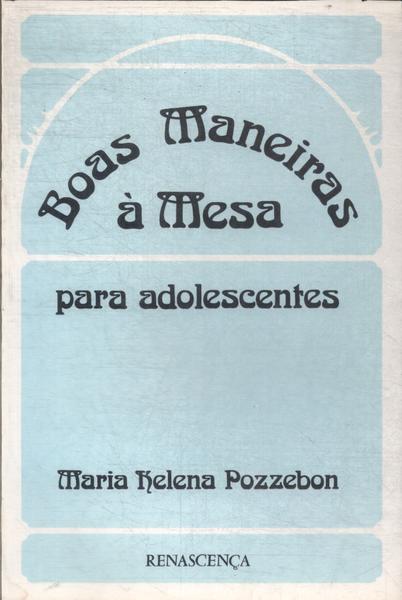 Boas Maneiras À Mesa Para Adolescentes