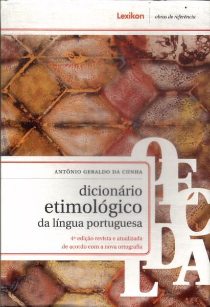 Dicionário Etimológico Da Língua Portuguesa (2012)