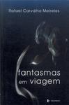 Fantasmas Em Viagem