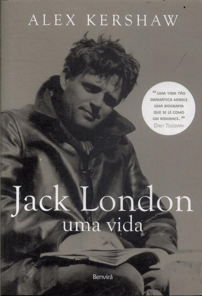 Jack London: Uma Vida