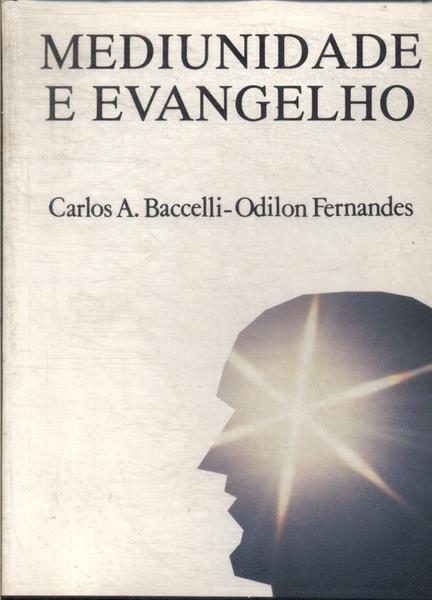 Mediunidade E Evangelho