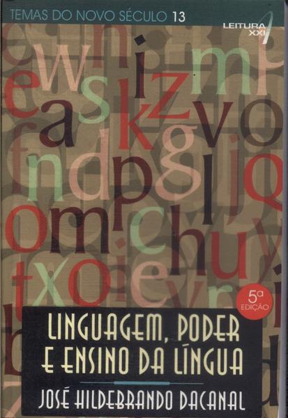Linguagem, Poder E Ensino Da Língua (2012)