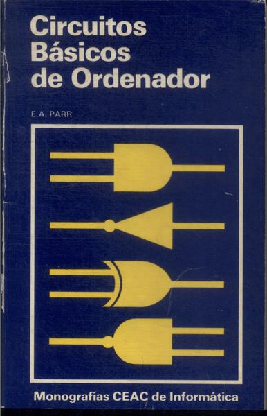 Circuitos Básicos De Ordenador (1981)