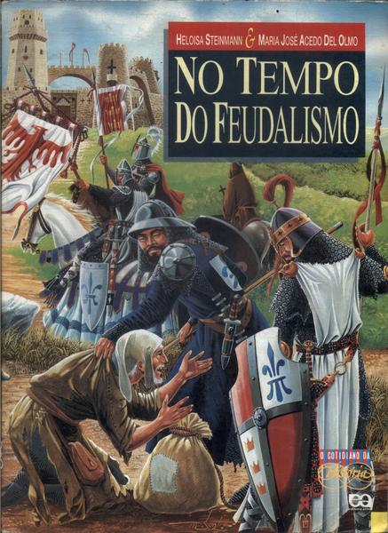 No Tempo Do Feudalismo