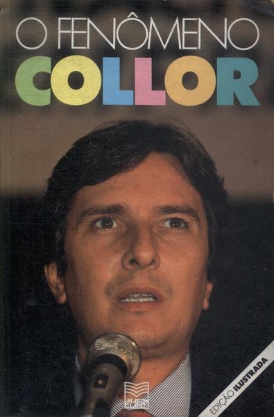 O Fenômeno Collor