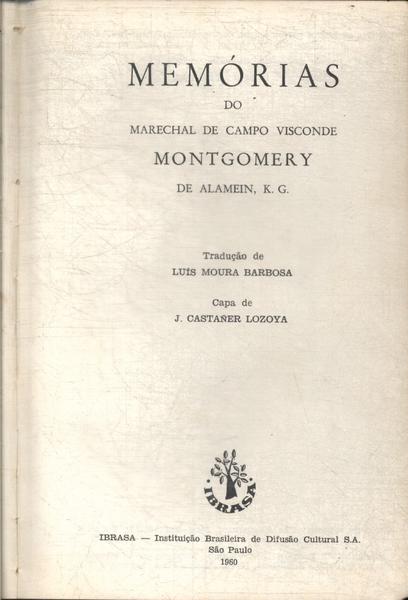Memórias Do Marechal De Campo Visconde Montgomery De Alamein