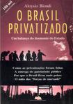 O Brasil Privatizado